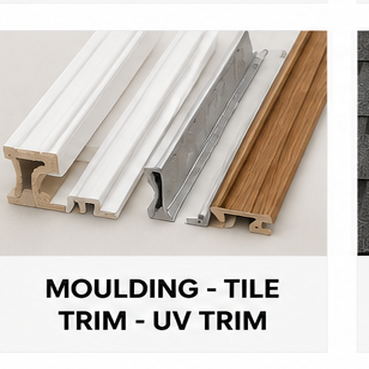MOULDING - TILE TRIM - UV TRIM